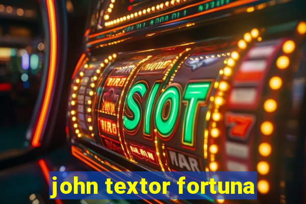 john textor fortuna